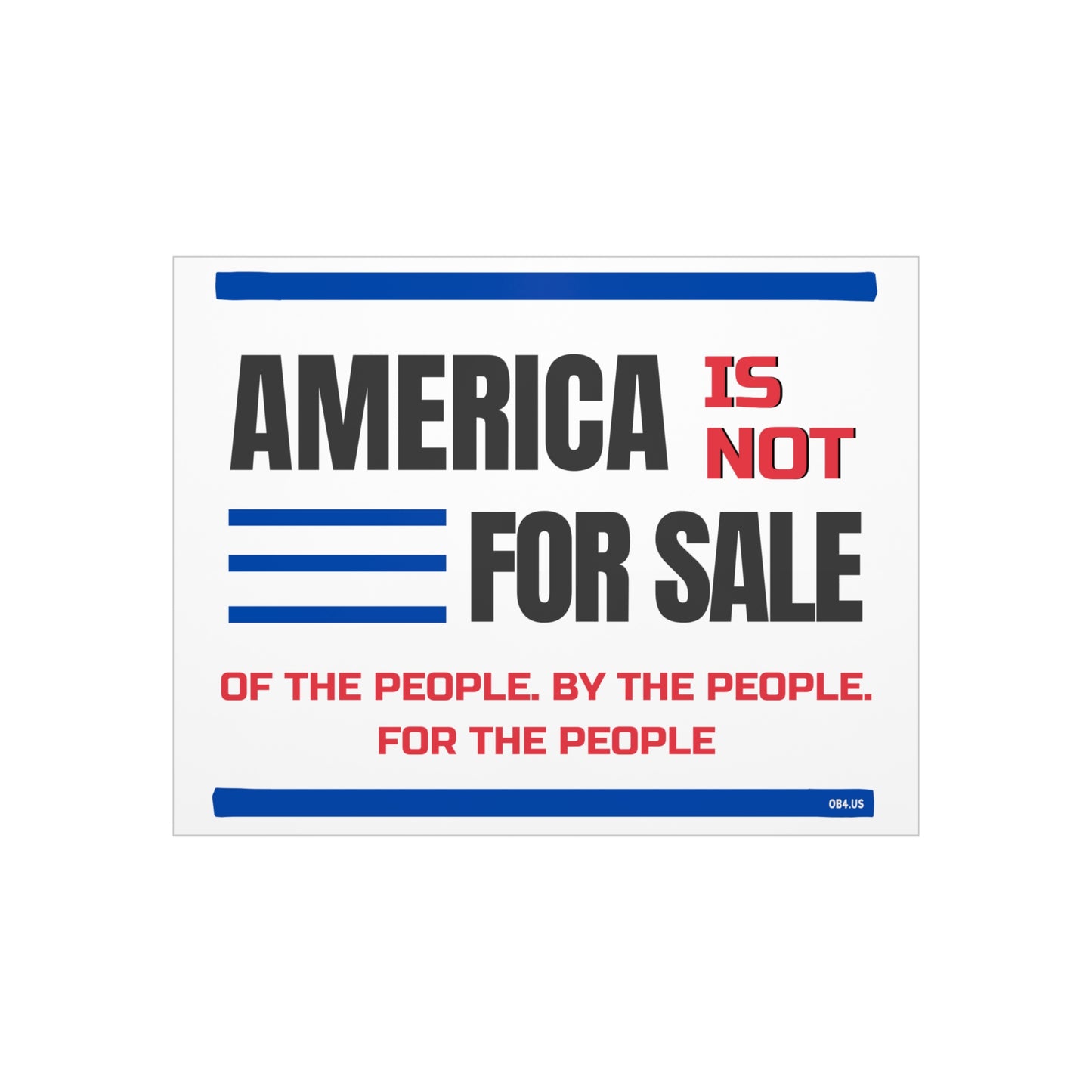 America is not for Sale Foam Core Protest Sign – Lightweight, Bold, and Built for Action