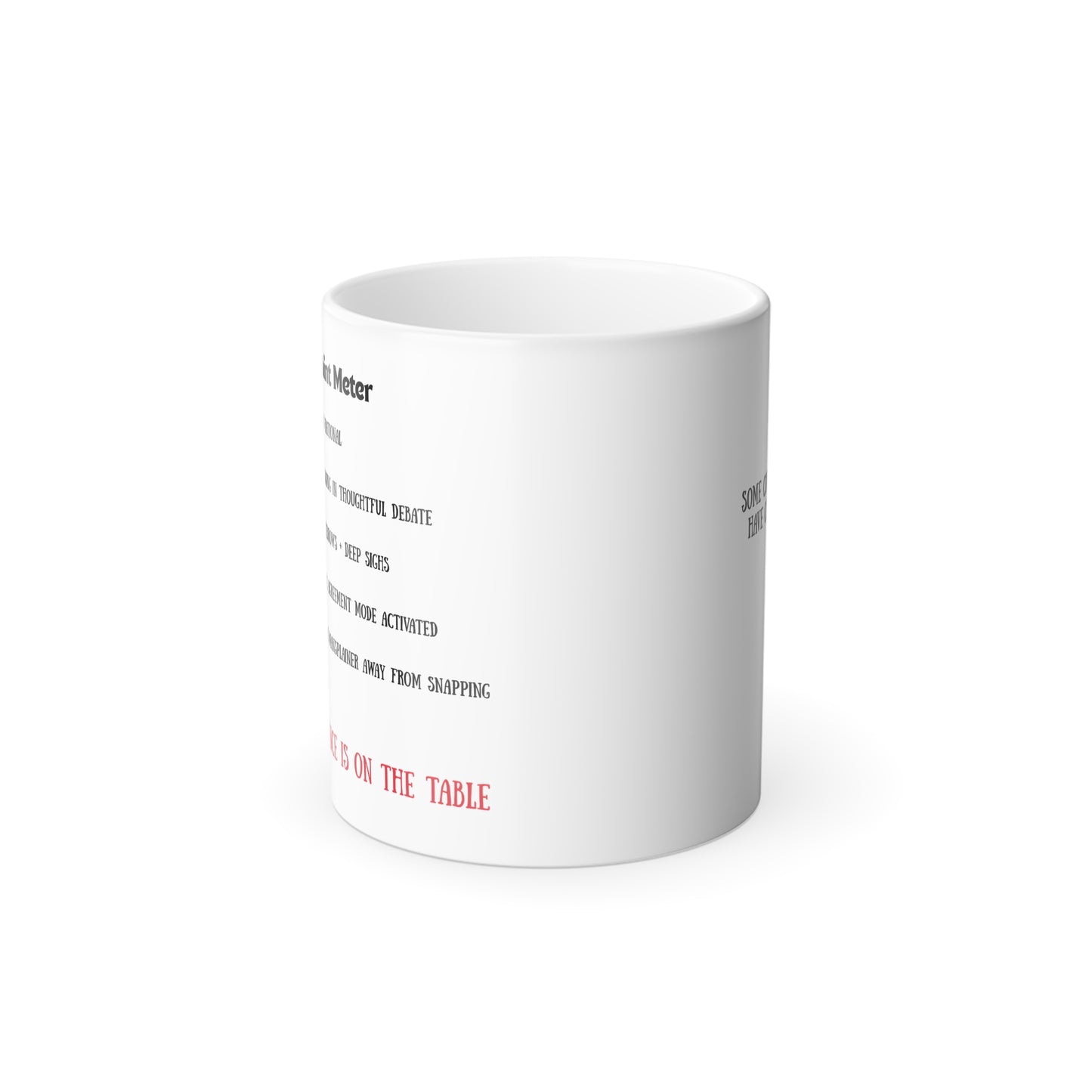 How Many Sips Until I Snap? Heat-Reactive, Color Changing Mug (11 oz)