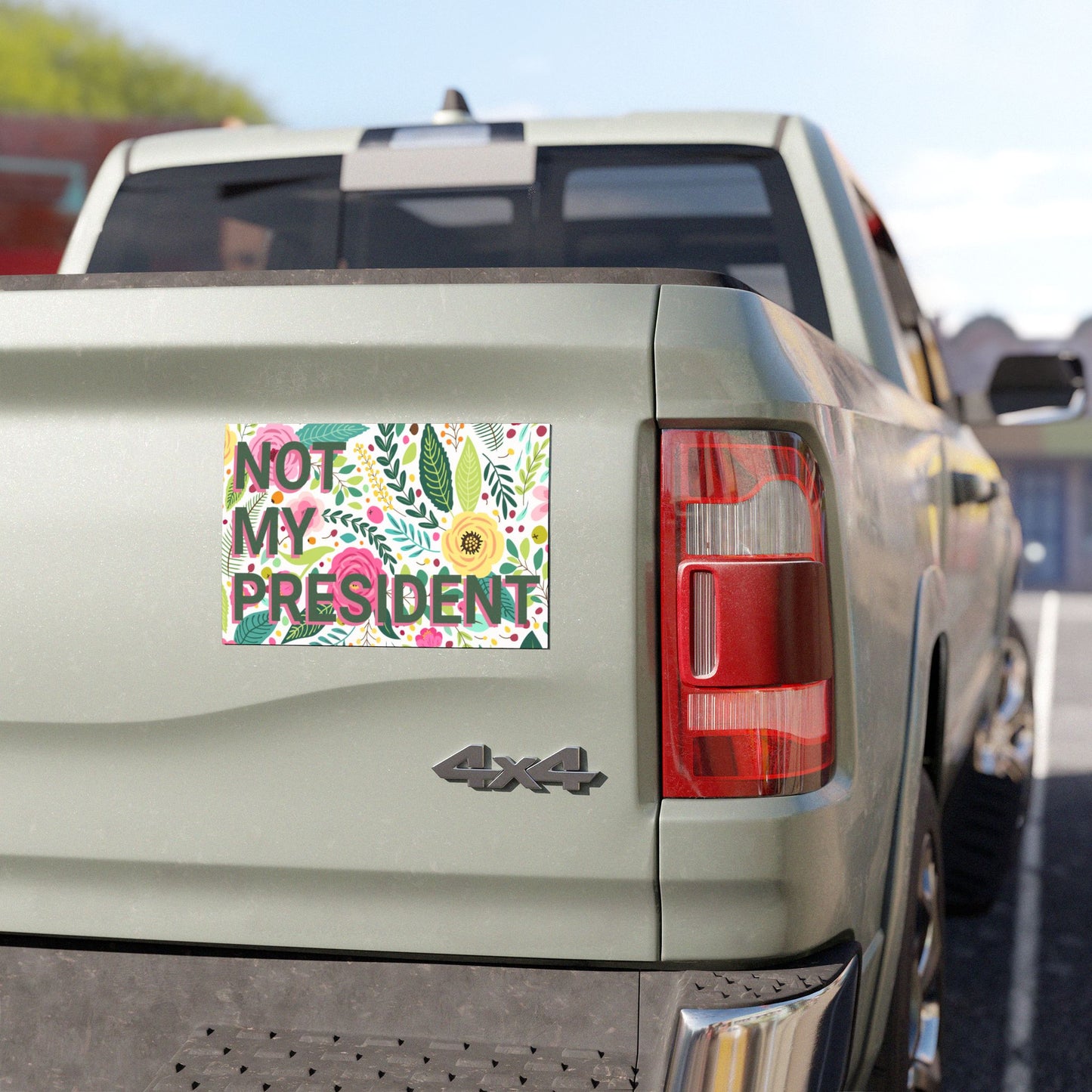 Not My President Car Magnet – A Rolling Reminder of Resistance