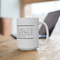 Throw my Laptop Ceramic Mug, (11oz, 15oz)
