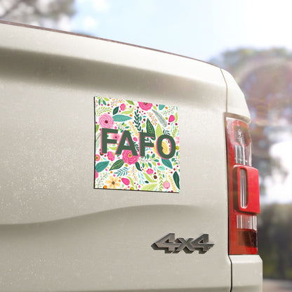 FAFO Car Magnet – A Floral Warning for Those Who Played Themselves