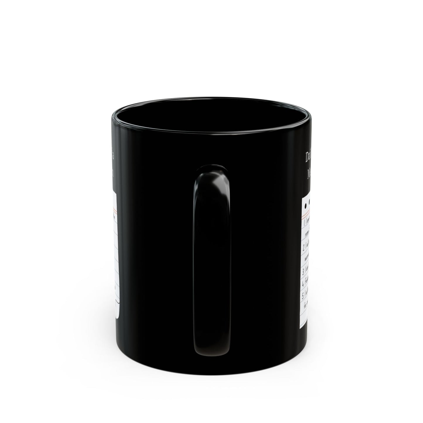 Mediocre White Man Daily Affirmations Black Mug (11oz, 15oz)