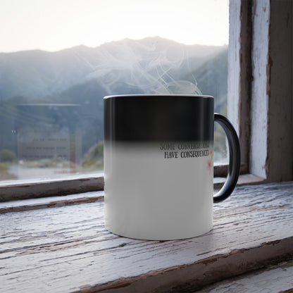 How Many Sips Until I Snap? Heat-Reactive, Color Changing Mug (11 oz)