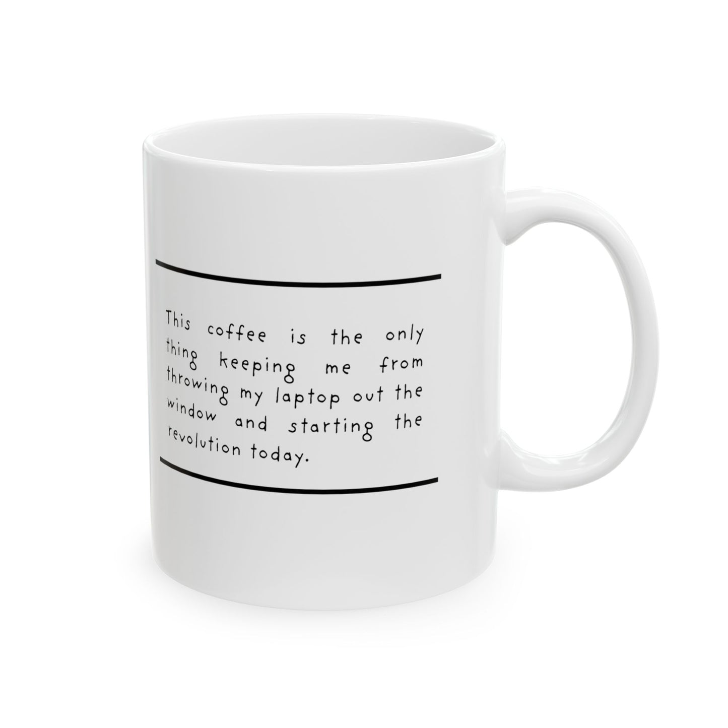 Throw my Laptop Ceramic Mug, (11oz, 15oz)