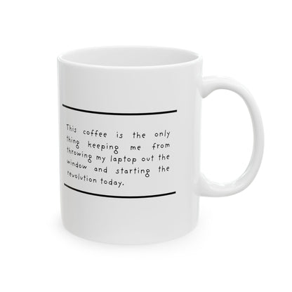 Throw my Laptop Ceramic Mug, (11oz, 15oz)