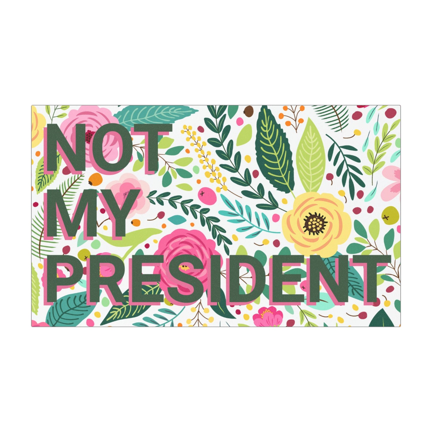 Not My President Car Magnet – A Rolling Reminder of Resistance