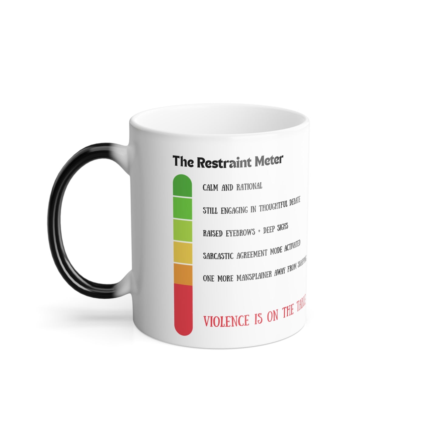 How Many Sips Until I Snap? Heat-Reactive, Color Changing Mug (11 oz)